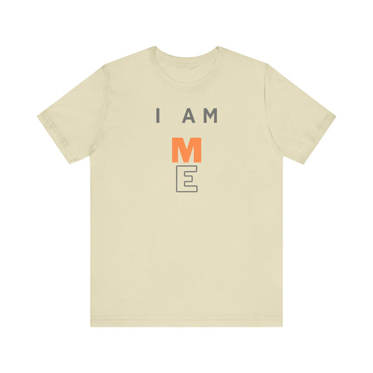 I am ME Short Sleeve Tee