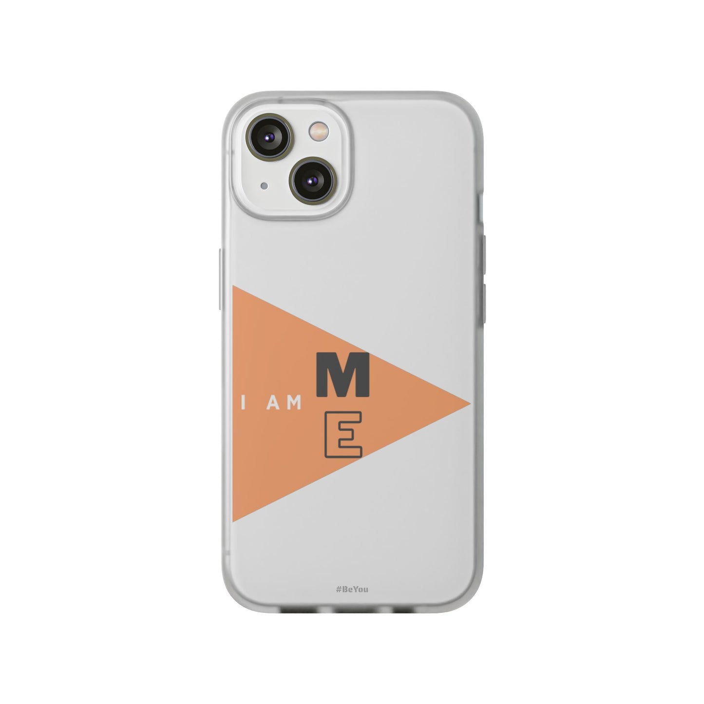 I am ME Flexi Transparent Case