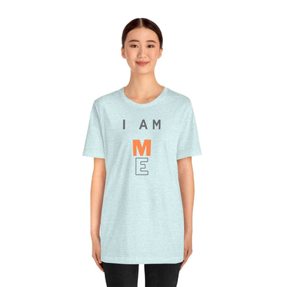 I am ME Short Sleeve Tee